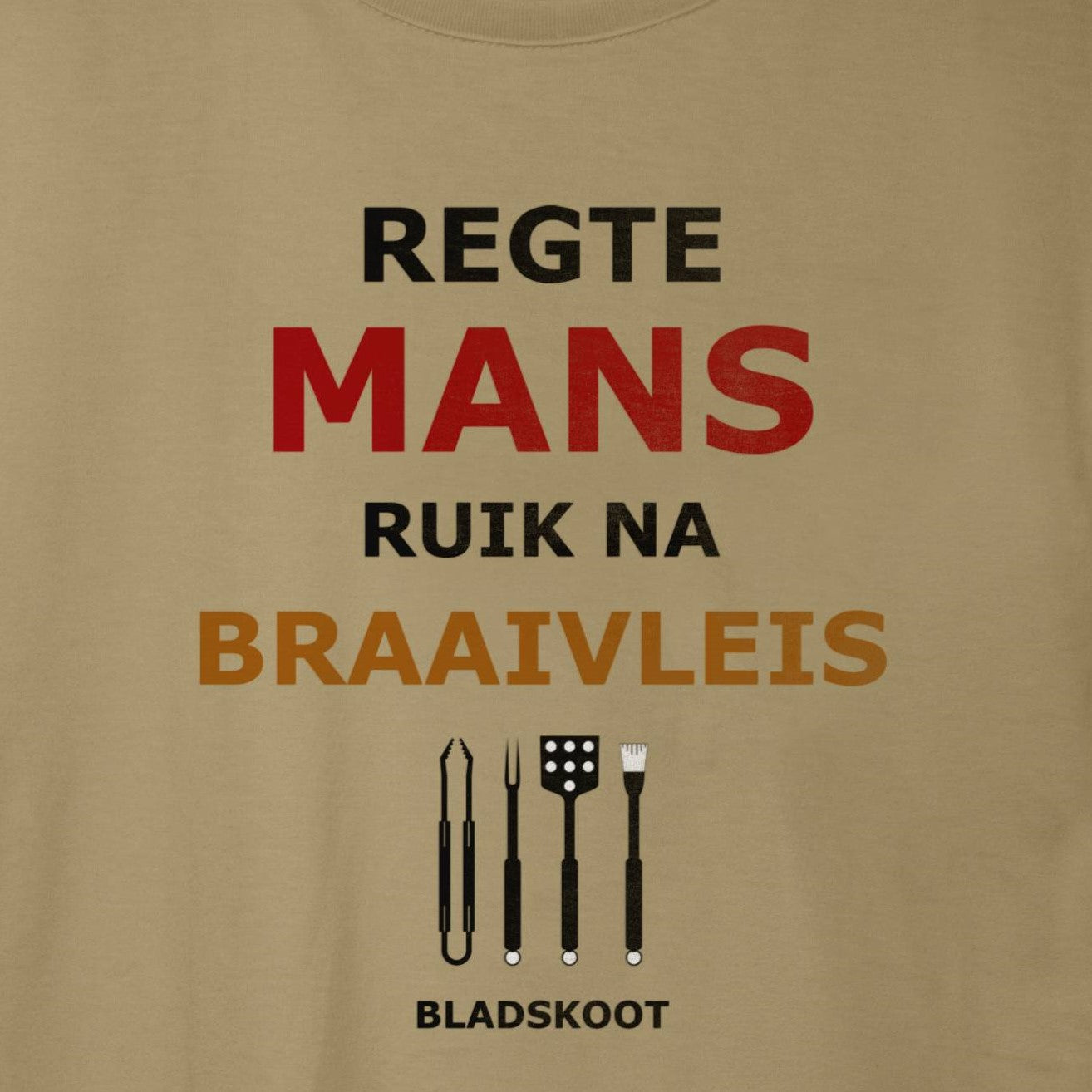 Regte Mans Ruik Na Braaivleis - Unisex Short-sleeve T-shirt - 180g